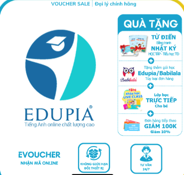 Edupia (1 năm, Trọn đời, Combo) Tiếng Anh Edupia tiêu chuẩn Quốc tế (Tiểu học, THCS)
