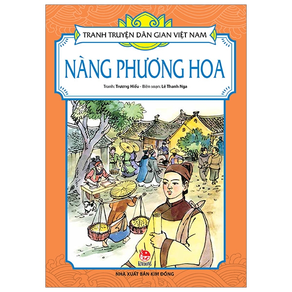 Fahasa - Tranh Truyện Dân Gian Việt Nam: Nàng Phương Hoa