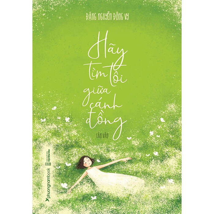Hãy tìm tôi giữa cánh đồng - Đặng Nguyễn Đông Vy