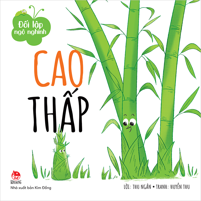 Kim Đồng - Đối lập ngộ nghĩnh - Cao - Thấp