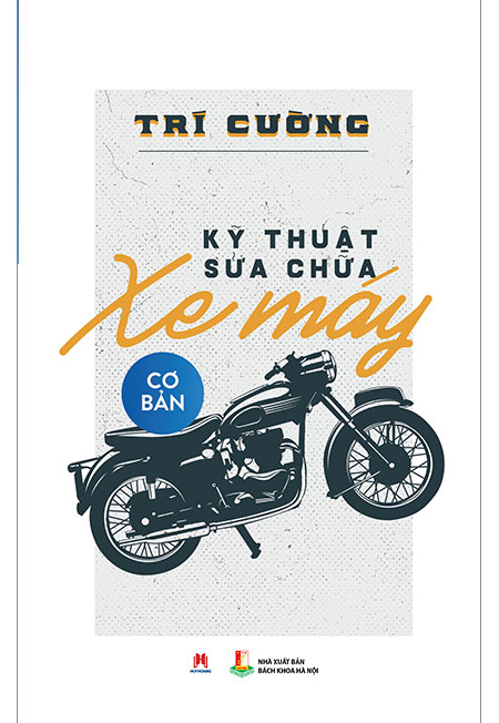 Sách - kỹ thuật sửa chữa xe máy cơ bản - phương nam book