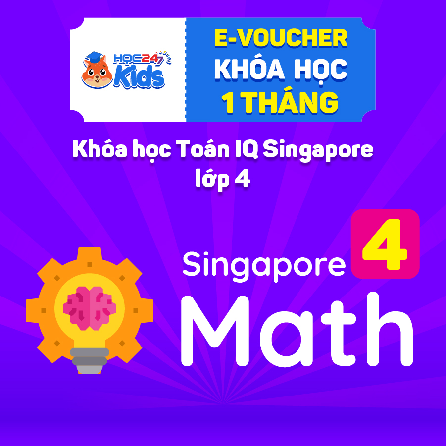Toàn quốc [E-voucher] Khóa học Toán IQ Singapore lớp 4 (1 tháng) - App HOC247 Kids