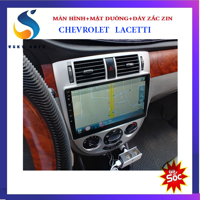 [HỖ TRỢ LẮP ĐẶT Ở HÀ NỘI] Màn hình DVD cho xe CHEVROLET LACETTI, trọn bộ màn hình, mặt dưỡng, dây zăc zin theo xe - phụ kiện ô tô, màn hình dvd android cho xe hơi