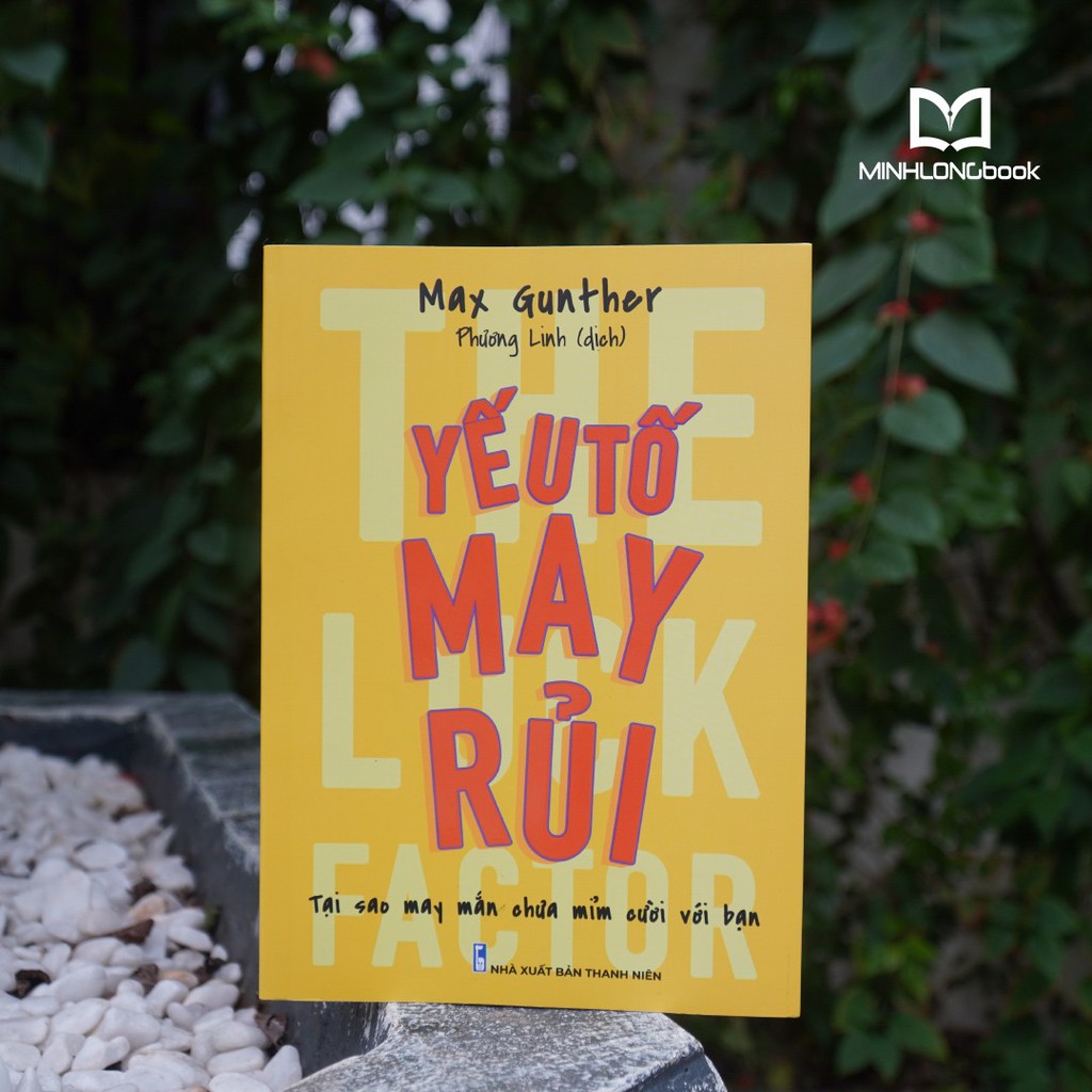 Sách: Yếu Tố May Rủi - The Luck Factor [MINH LONG]