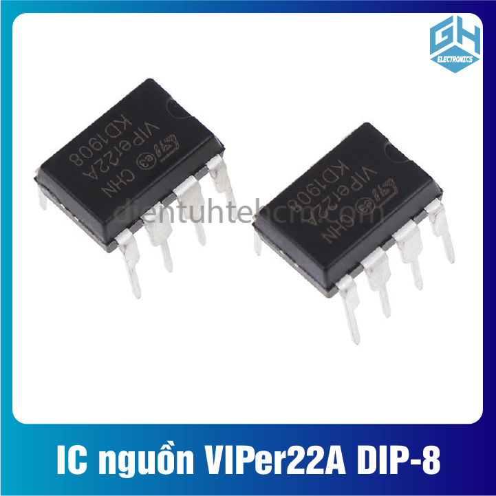 Viper22a ic nguồn dip-8 dễ thiết kế, ghép nối