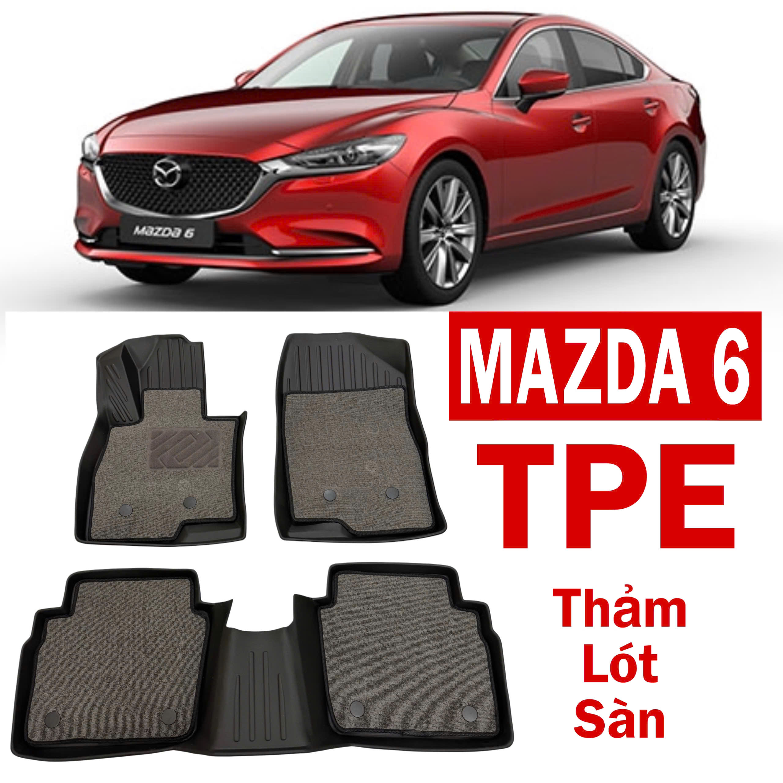 Mazda 6 Thảm Lót Sàn Chuẩn Khuôn Xe / Có Kèm Thảm Rối