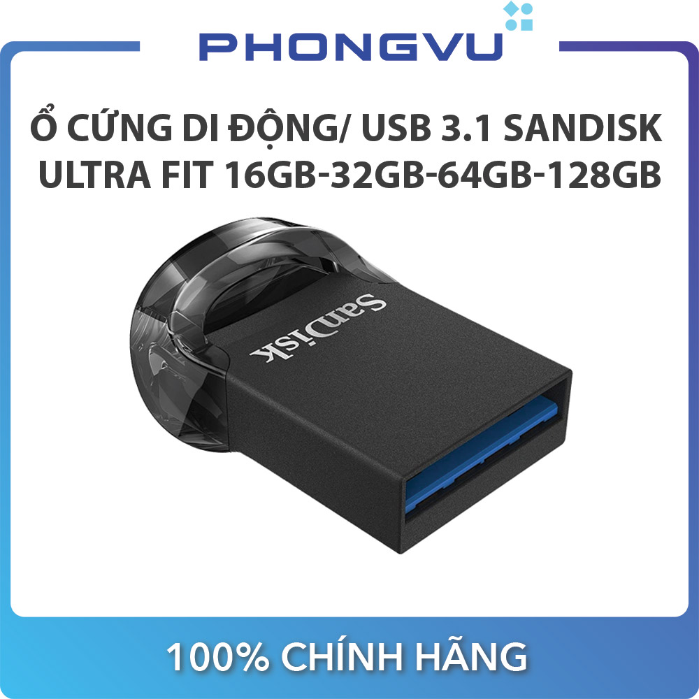 Ổ cứng di động/ usb 3.1 sandisk ultra fit 16gb/32gb/64gb/128gb - sdcz430-g46