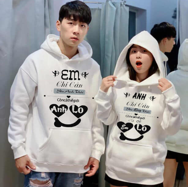 Áo nỉ đôi có mũ( 2 áo) in em chỉ cần anh chỉ cần áo đôi