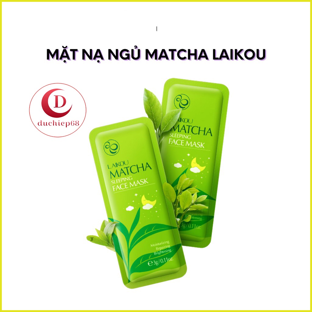 Mặt Nạ Ngủ Trà Xanh Matcha LAIKOU