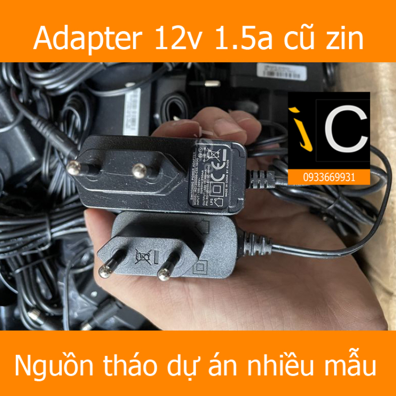 Adapter 12V 1.5A hàng zin công suất thật cho Phát Wifi Camera (hàng cũ tháo dự án)