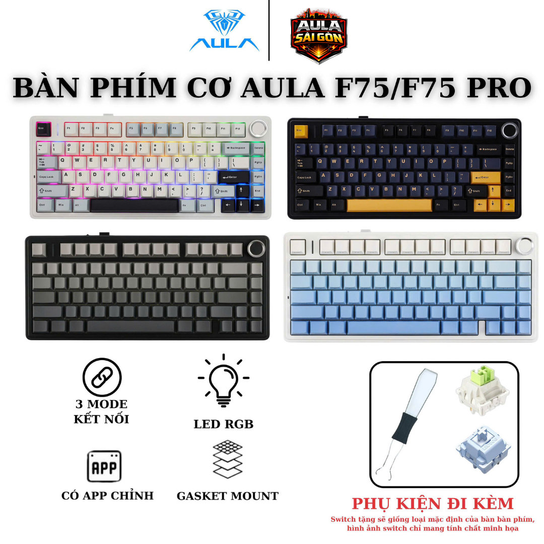 BÀN PHÍM CƠ AULA F75/F75 PRO – 3 MODE – MẠCH XUÔI – HỖ TRỢ HOTSWAP – 16,8 TRIỆU MÀU – 3 MODE KẾT NỐI