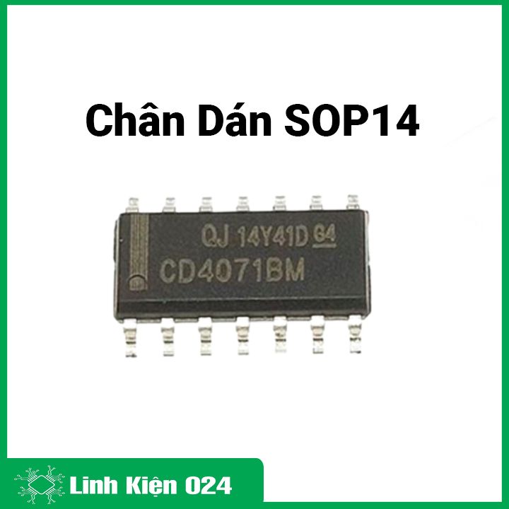 Ic cd4071 dip14 / sop14 điện áp rộng