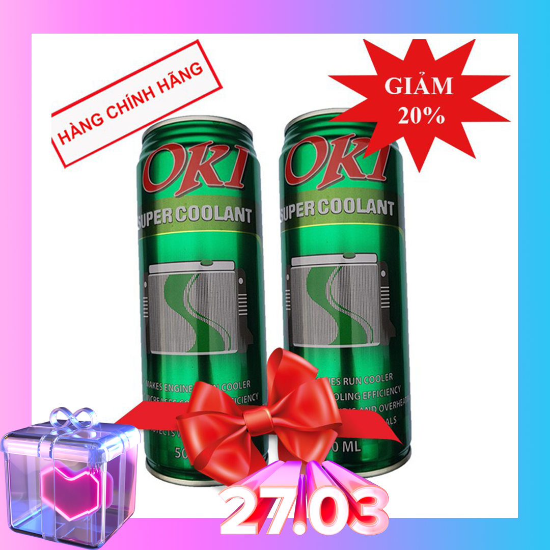 COMBO 2 lon nước làm mát động cơ ô tô, xe máy (màu xanh) OKI Super Coolant 500ml