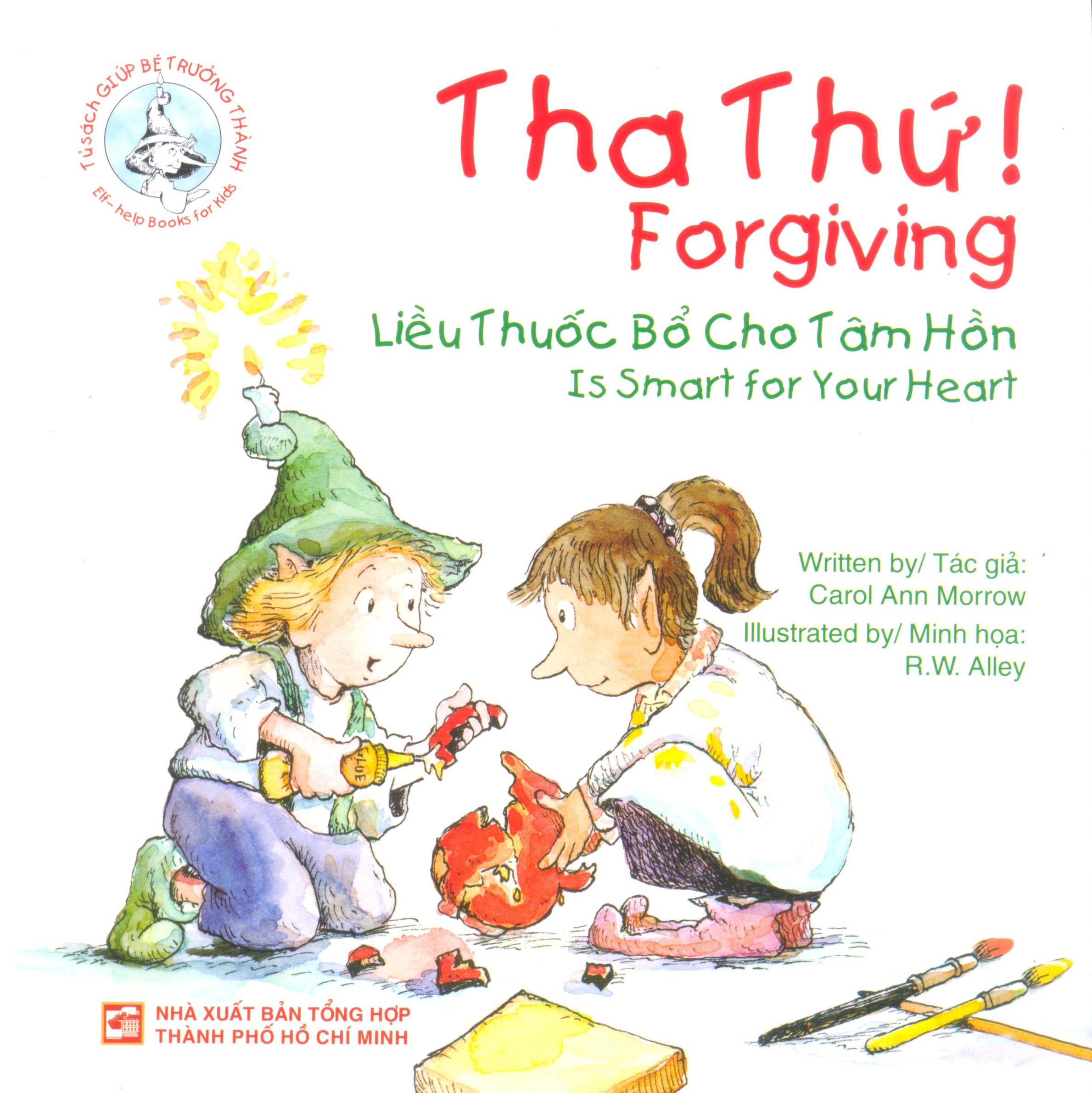 Tủ Sách Giúp Bé Trưởng Thành - Tha Thứ!