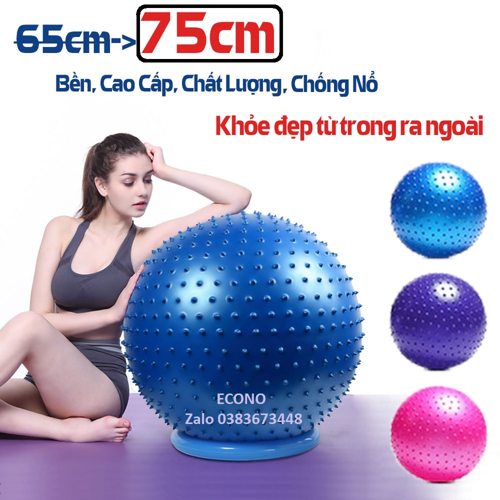 Bóng tập yoga loại nào tốt, bóng tập gym, bóng tập thể dục, bóng tập yoga có gai 75cm, co giãn và đàn hồi tốt, giá sốc giảm 50%