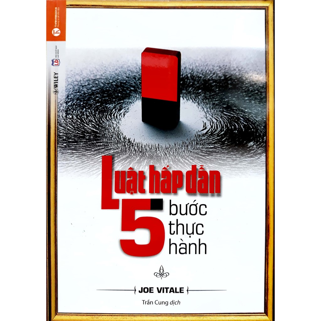 Sách - luật hấp dẫn - 5 bước thực hành - joe vitale