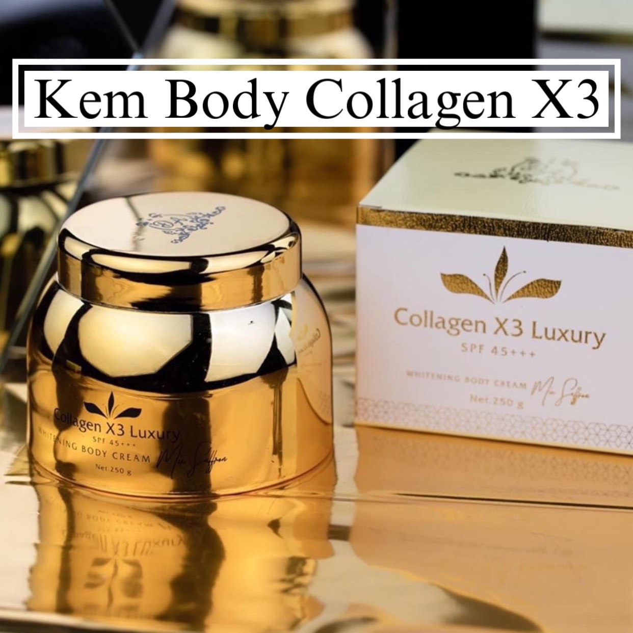 Kem body collagen x3 luxury mỹ phẩm đông anh chính hãng 250g dưỡng da trắng sáng, mềm mịn, thơm hương nước hoa