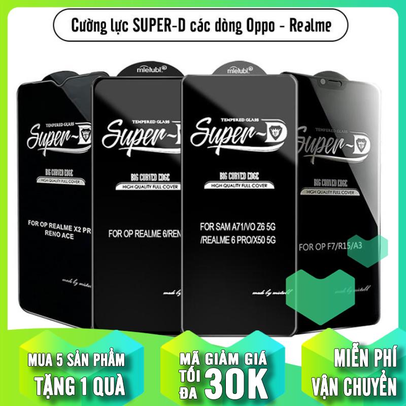 ( MUA 1 TẶNG 1 ) Kính cường lực Super D các dòng máy Oppo Realme 6 Pro - 5 Pro - 3 Pro - 2 Pro/ Realme 6 - 5 - 5i - 5S - / Oppo A5 - A9 (2020) - F9 - F9 Pro - F11 - F11 Pro - Reno Full viền Đen MIETUBL