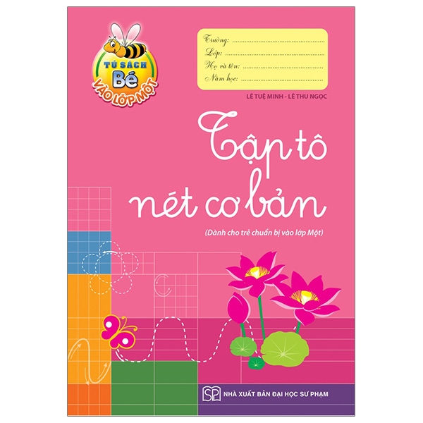 Fahasa - Tủ Sách Bé Vào Lớp 1 - Tập Tô Nét Cơ Bản