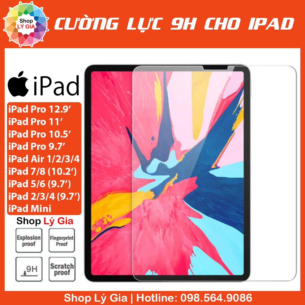 Kính cường lực 9H cho iPad | Full tất cả các dòng