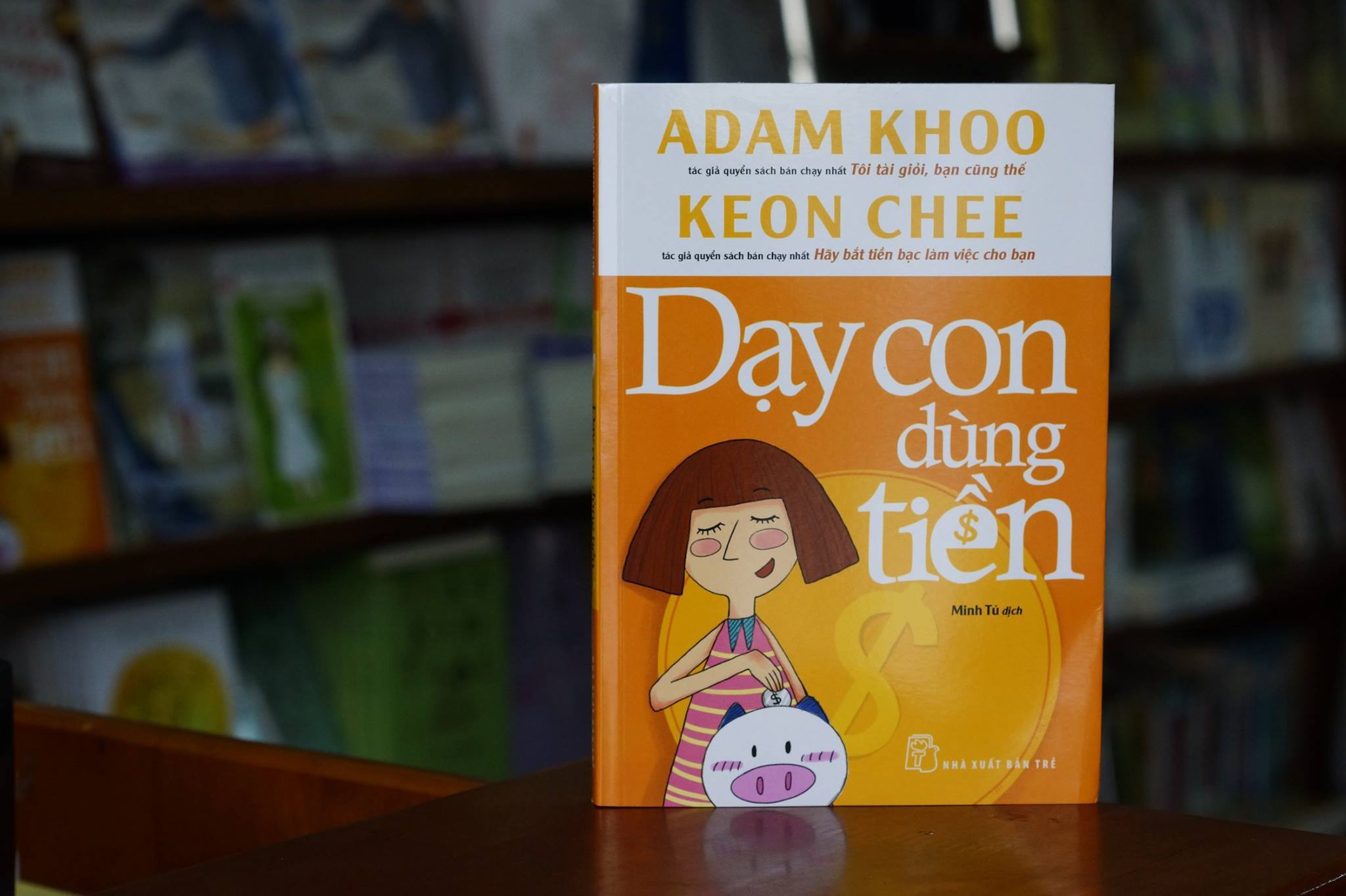 Sách NXB Trẻ - DẠY CON DÙNG TIỀN