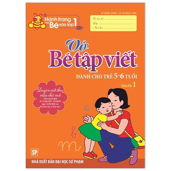 Fahasa - Hành Trang Cho Bé Vào Lớp 1 - Vở Bé Tập Viết - Dành Cho Trẻ 5-6 Tuổi (Quyển 1)