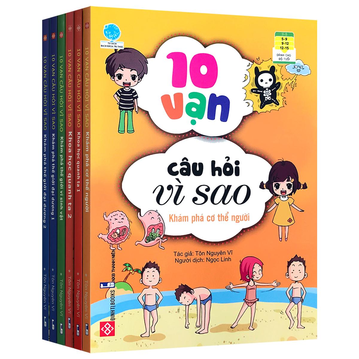 10 Vạn câu hỏi vì sao (Combo 6 quyển - Phần 2) - Dành cho trẻ từ 5-15 tuổi