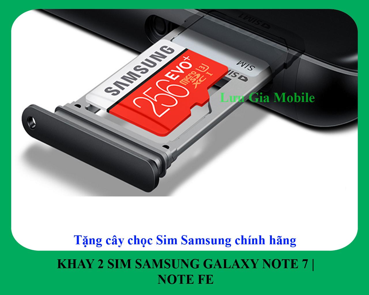 Khay Sim Samsung Galaxy Note 7  Note FE 2 Sim công ty N935 + Tặng cây Chọc Sim công ty