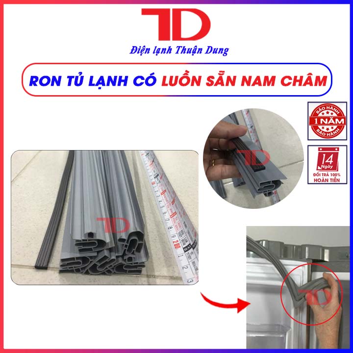 Ron tủ lạnh kiểu gài, bắt vít loại 1.6m và 2m, Gioăng tủ, Zoăng tủ lạnh sẵn nam châm - Điện Lạnh Thuận Dung