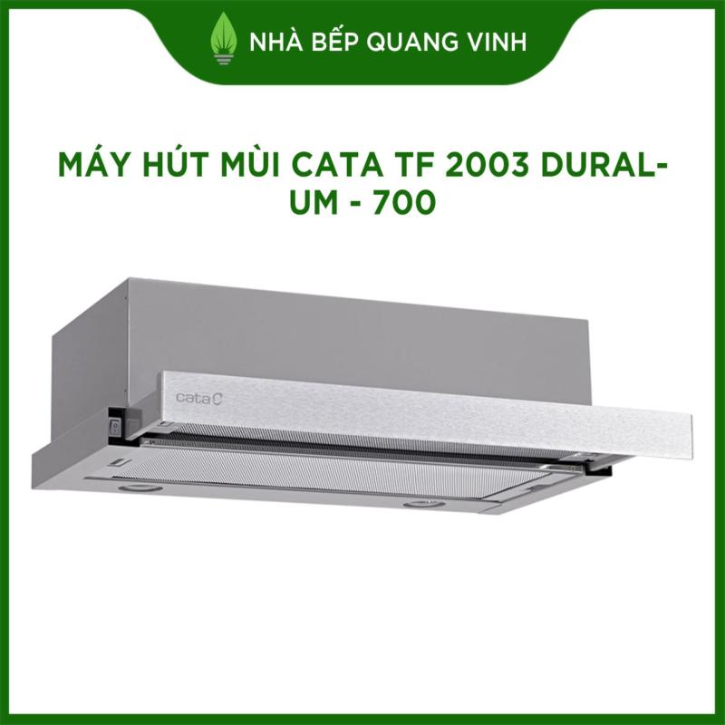 Giá bán Máy hút mùi Cata TF 2003 DURALUM - 700