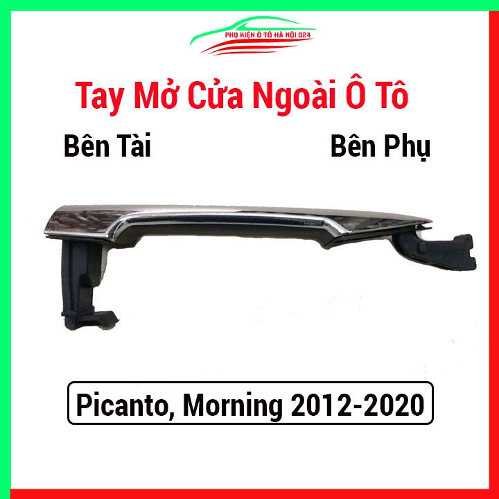 Tay mở cửa ngoài ô tô thay thế xe Kia Picanto, Morning 2012-2020 vế tài, phụ mạ crom giúp mở cửa dễ dàng