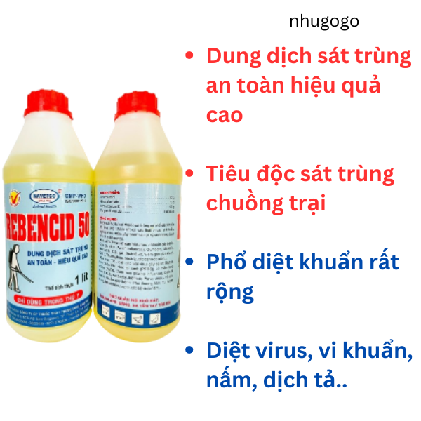 Rebencid 50 1L sát trùng chuồng trại vật nuôi