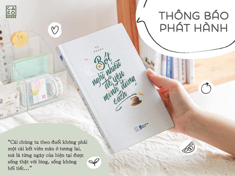 Sách: Bớt nghĩ nhiều để yêu mình đúng cách - Du Phong