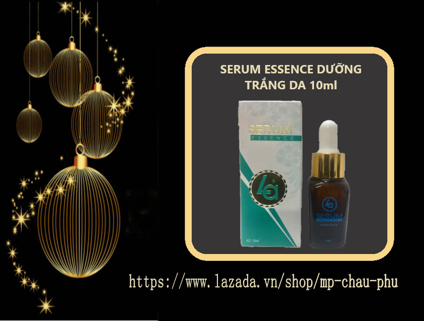 serum essence dưỡng trắng da LA 10ml
