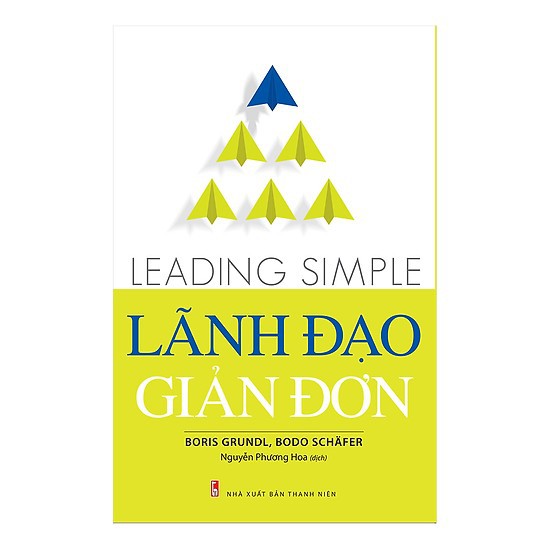 nguyetlinhbook Sách - Lãnh Đạo Đơn Giản (nguyetlinhbook).