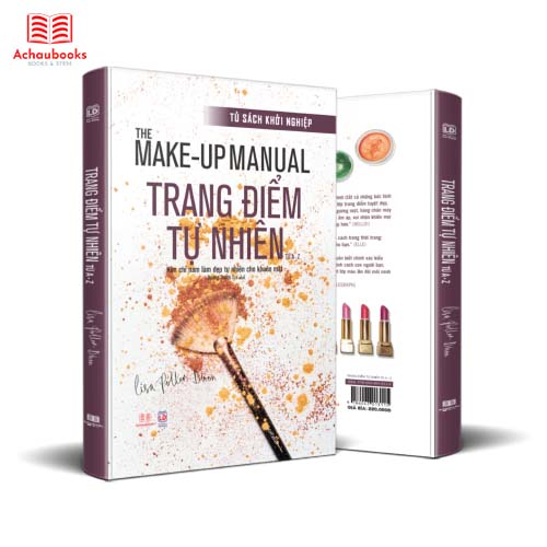 Sách The Makeup Manual - Trang Điểm Tự Nhiên, Học Cách Trang Điểm Từ A Z  - Á Châu Books, bìa cứng in màu