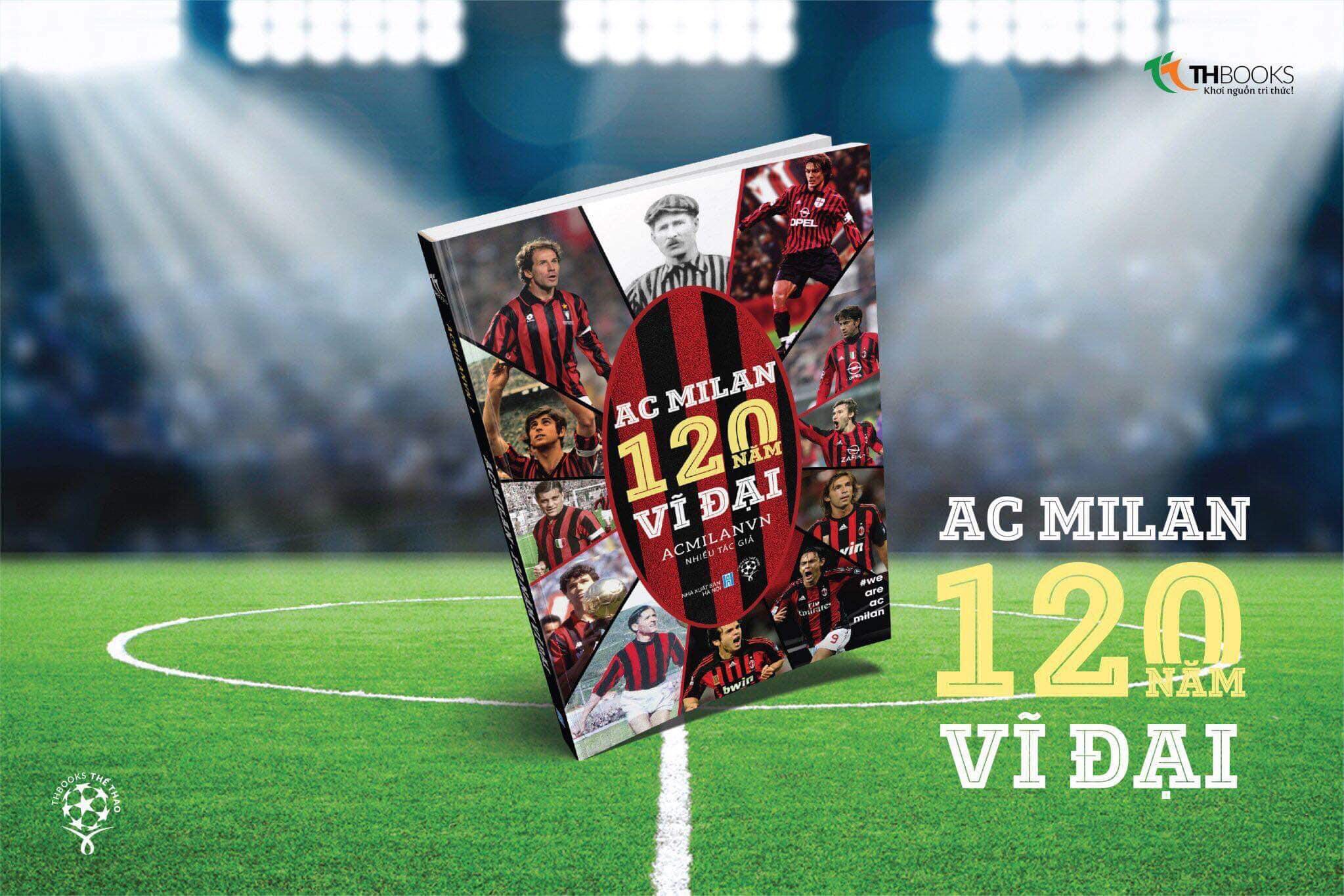 Ac Milan - 120 Năm Vĩ Đại