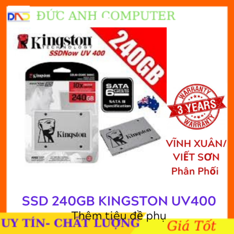 SSD kingston 240gb a400 VĨNH XUÂN/ VIẾT SƠN phân phối- chính hãng 100% bảo hành 3 năm- 1 đổi 1 . Tốc Độ Đọc Ghi Cao