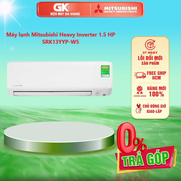 Máy lạnh Mitsubishi Heavy Inverter 1.5 HP SRK13YYP-W5 - GIAO TOÀN QUỐC - FREESHIP HCM