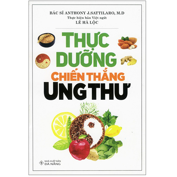 Sách - Thực Dưỡng Chiến Thắng Ung Thư