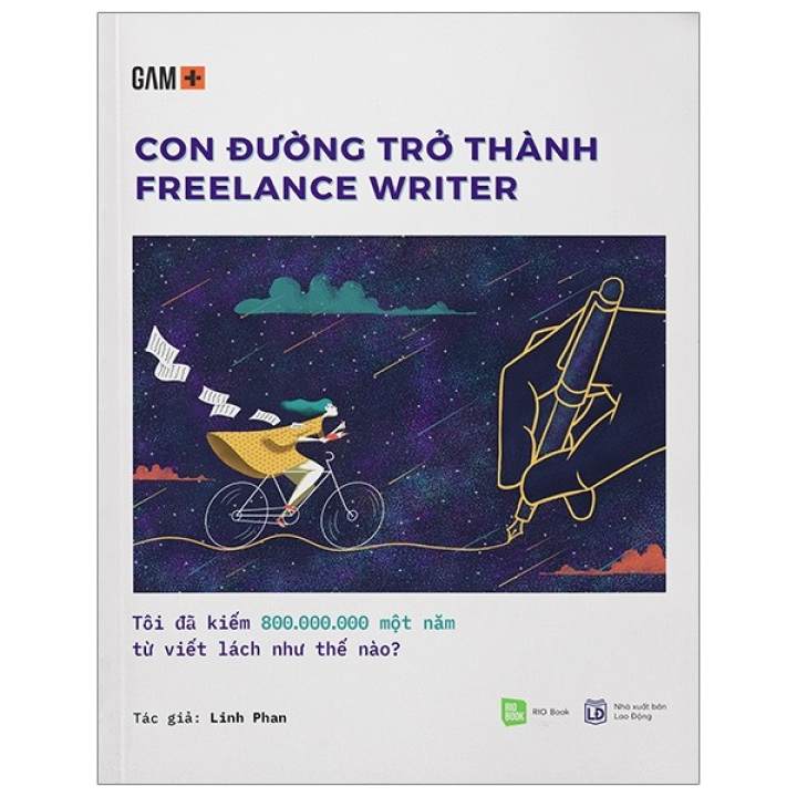 Cá Chép – Con Đường Trở Thành Freelancer Writer – Tôi Đã Kiếm 800.000.000 Một Năm Từ Viết Lách Như Thế Nào? (Tái Bản)