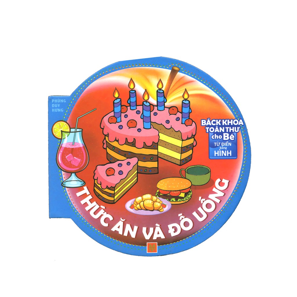 Sách-Bách Khoa Toàn Thư Cho Bé - Thức Ăn Và Đồ Uống
