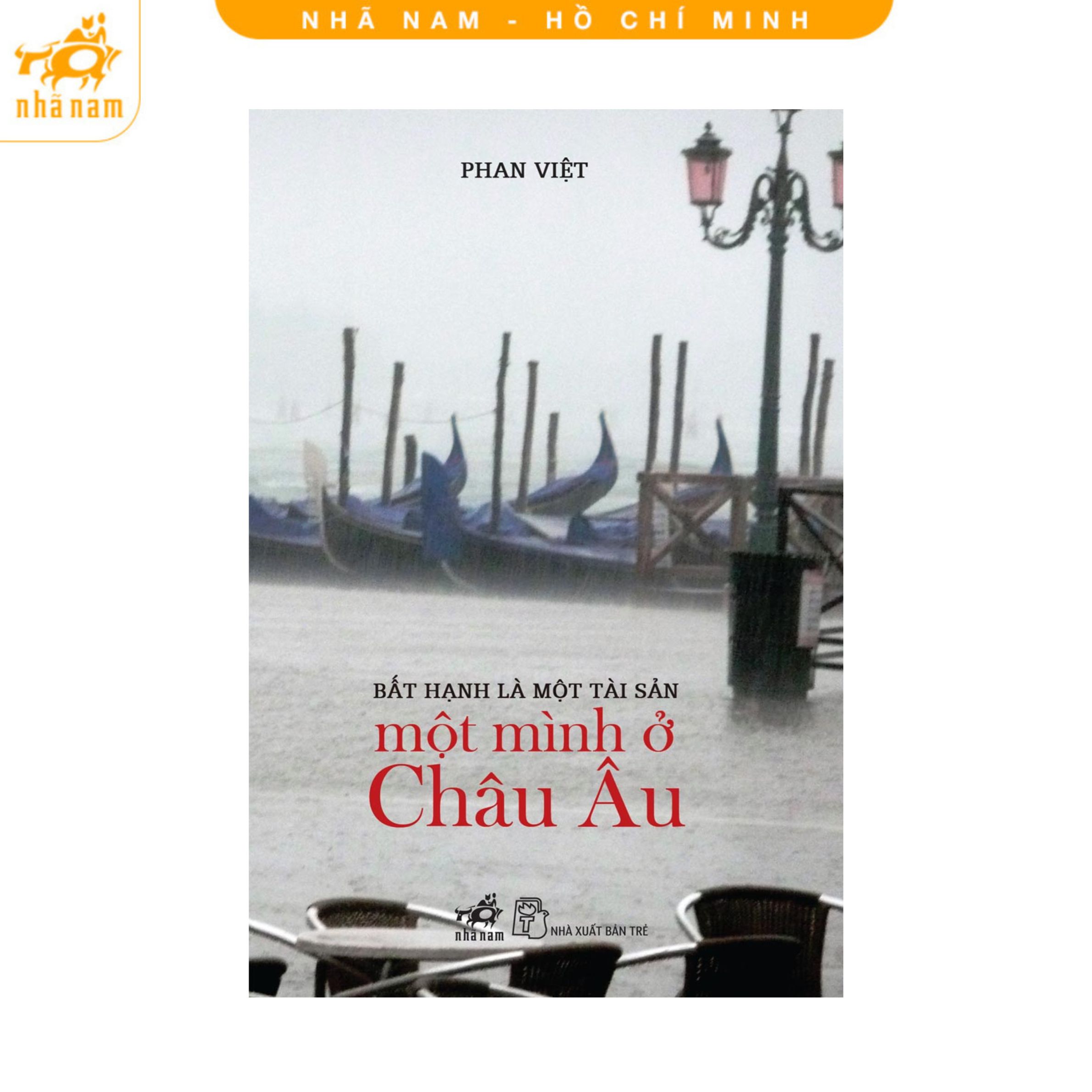 Sách - Một mình ở Châu Âu: Bất hạnh là một tài sản