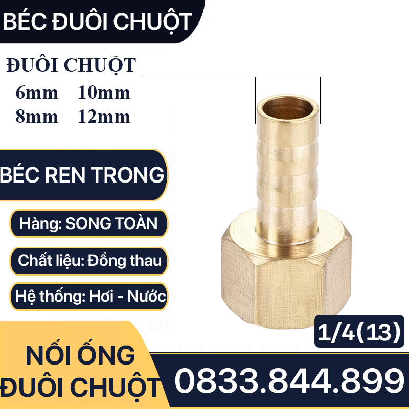 Béc đuôi chuột, đầu nối ren ngoài 1/4 đuôi chuột phi 6 8 10 12mm đồng thau
