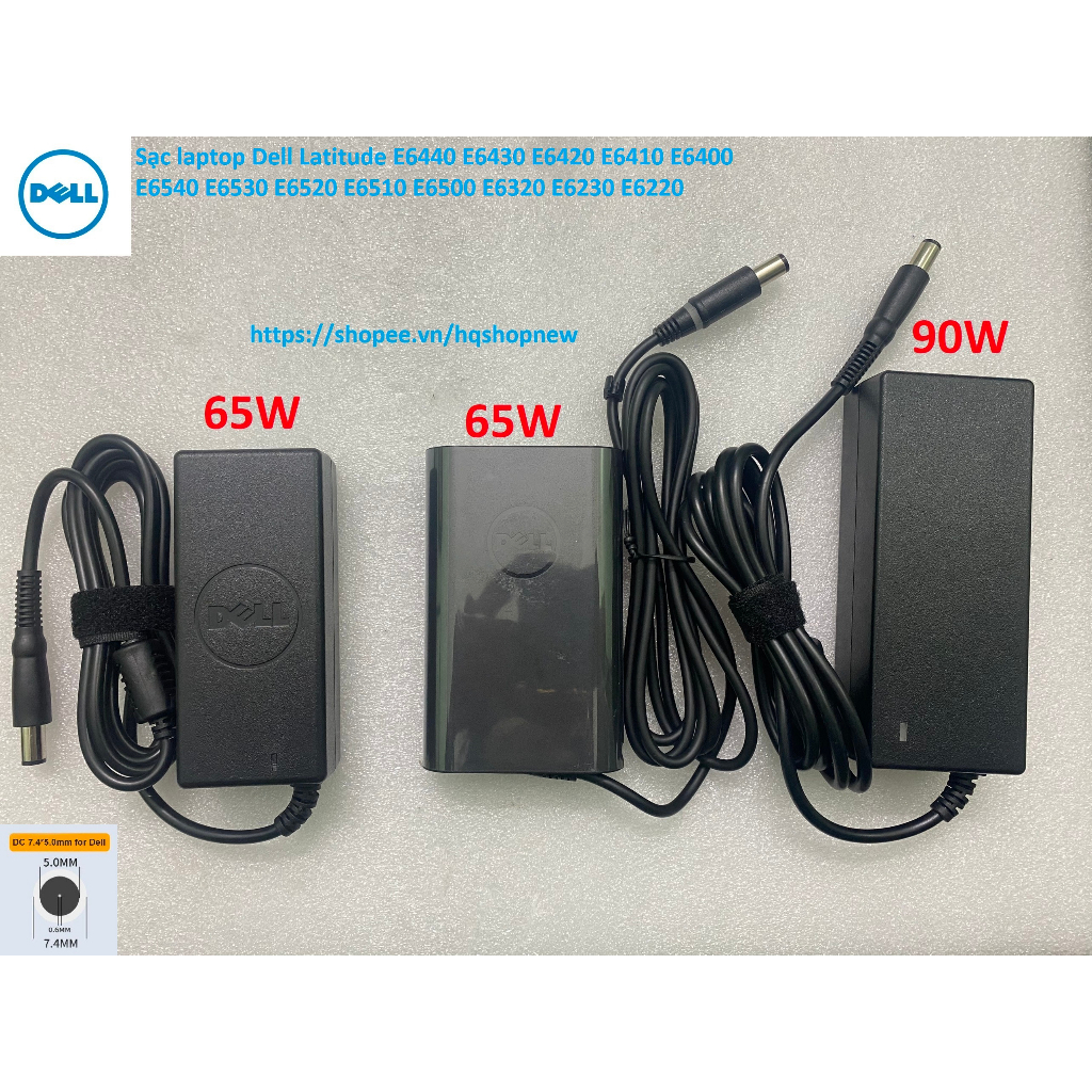️[Sạc zin] Sạc laptop Dell Latitude E6440 E6430 E6420 E6410 E6400 E6540 E6530 E6520 E6510 E6500 E6320 E6230 E6220