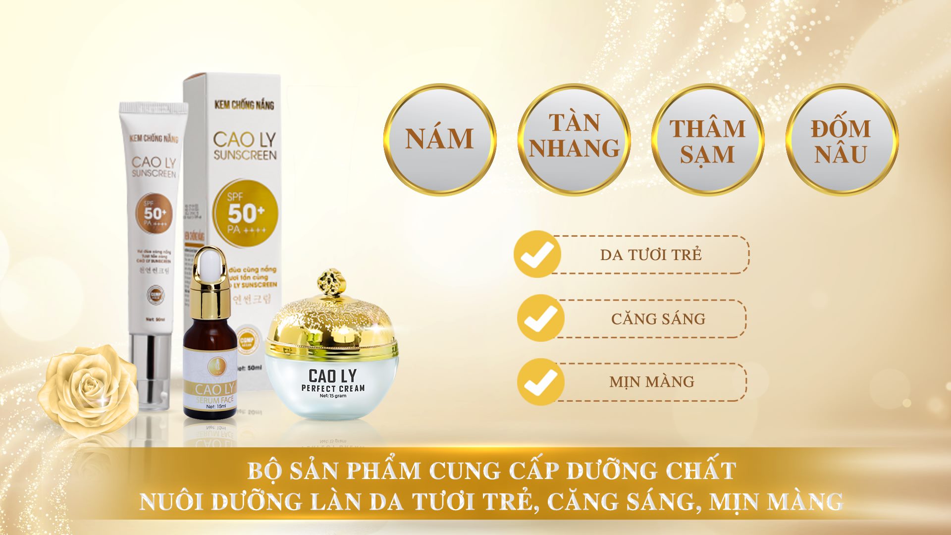 [CHÍNH HÃNG] BỘ 4 CAO LY MO NÁM TÀN NHANG . (kem bôi, chống nắng, serum.srm)