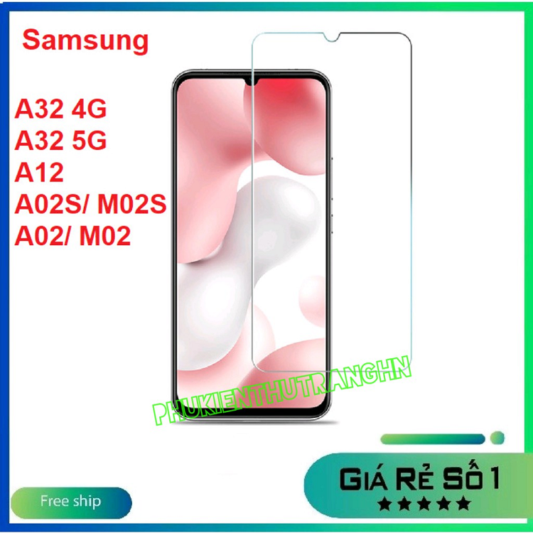 Kính cường lực Samsung A32 4G/ A32 5G/ A12/ M12/ A02S/ M02S/ A02/ M02 trong suốt không full màn hình tặng phụ kiện dán
