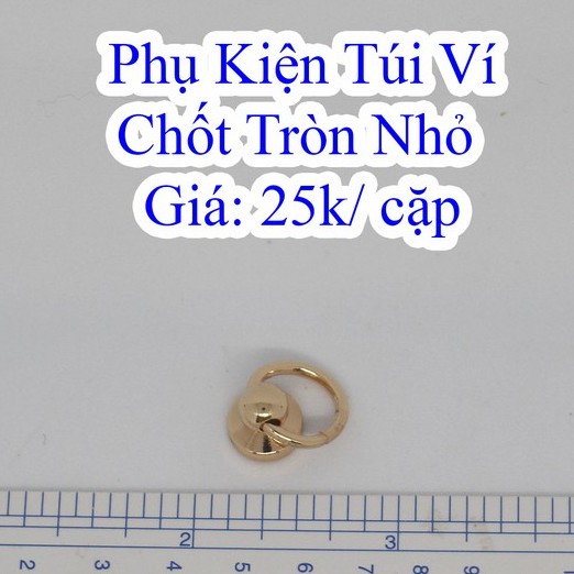 Chốt tròn nhỏ 25k/cặp làm túi xách
