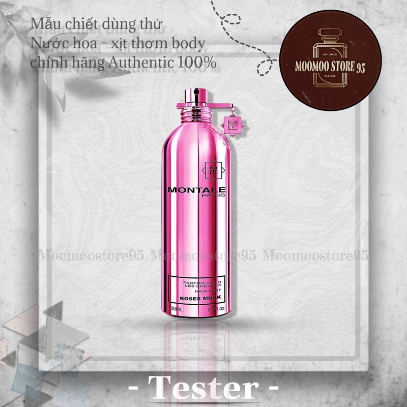 -𝐌𝐨𝐨𝐌𝐨𝐨- Nước Hoa Nữ Montale Roses Musk Tester ( Mẫu Thử 5ml/10m/20ml )