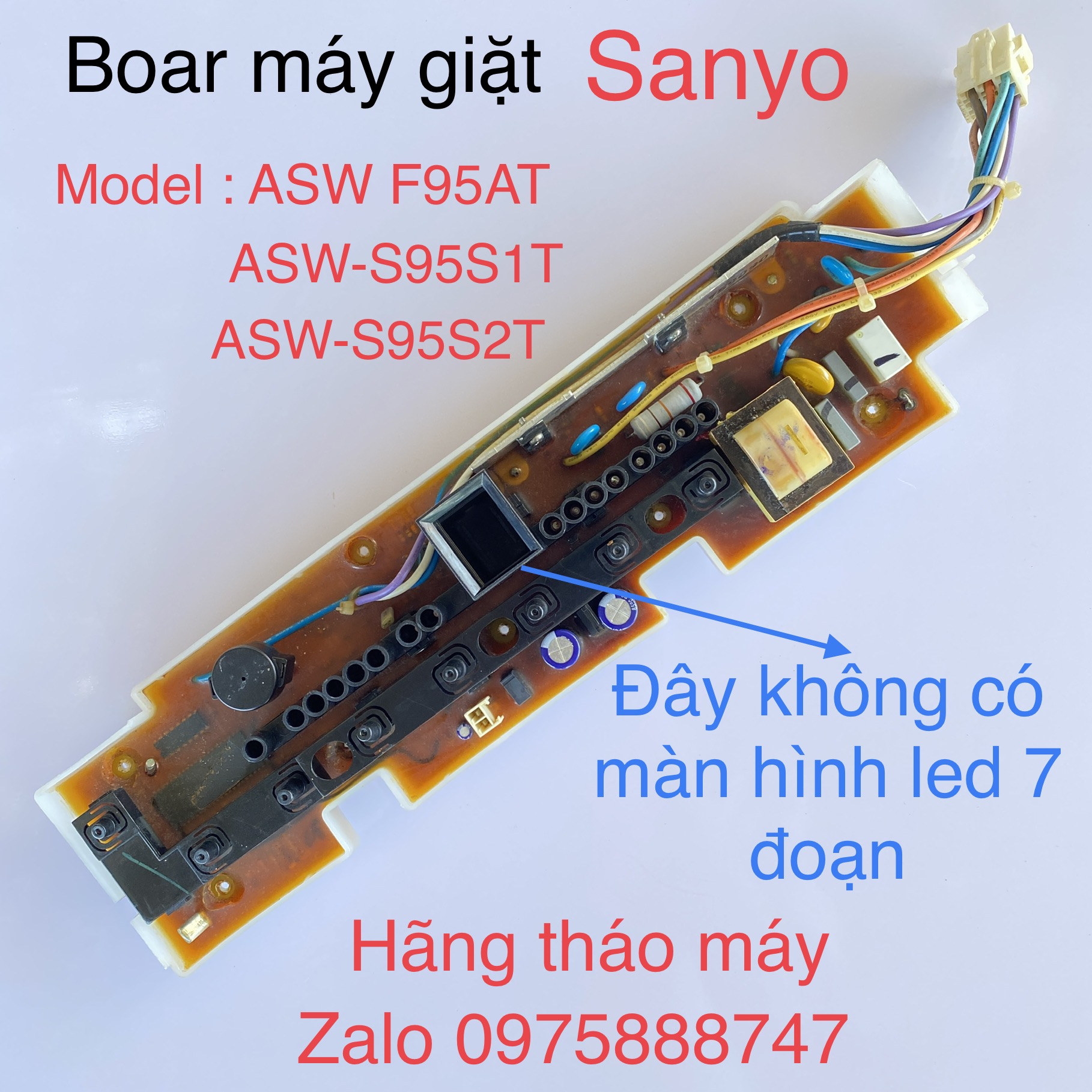 board  máy giặt Sanyo - Aqua  ASW - S95S1T/ ASW-S95S2T / F95AT ( Hãng tháo máy )